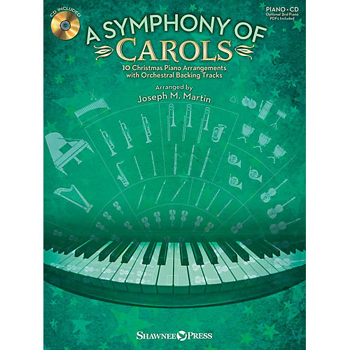 Shawnee Press A Symphony of Carols (10 Christmas Piano Arrangements with Full Orchestra Tracks) by Joseph M. Martin