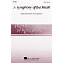 Hal Leonard A Symphony of the Heart 2-Part composed by Rollo Dilworth