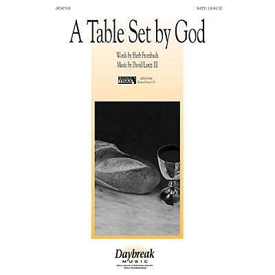 Daybreak Music A Table Set By God SATB composed by Herb Frombach/David Lantz III