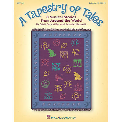 Hal Leonard A Tapestry Of Tales - 8 Musical Stories from Around the World Song Collection