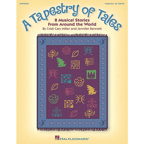 Hal Leonard A Tapestry Of Tales - 8 Musical Stories from Around the World Song Collection