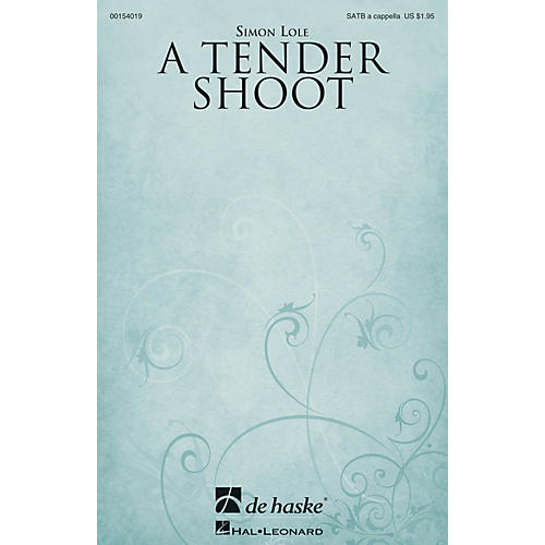 De Haske Music A Tender Shoot SATB a cappella composed by Simon Lole