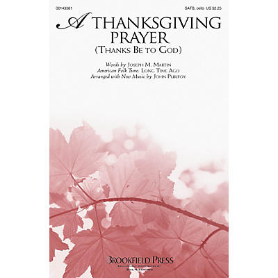 Brookfield A Thanksgiving Prayer (Thanks Be to God) SATB W/ CELLO composed by John Purifoy