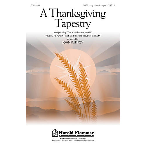 Shawnee Press A Thanksgiving Tapestry SATB, PIANO AND ORGAN arranged by John Purifoy