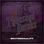 ALLIANCE A Thousand Horses - Southernality
