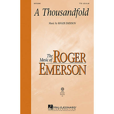 Hal Leonard A Thousandfold ShowTrax CD Composed by Roger Emerson
