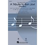 Hal Leonard A Tribute to Bon Jovi (Medley) SATB by Bon Jovi arranged by Mark Brymer