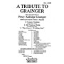Southern A Tribute to Grainger (Band/Concert Band Music) Concert Band Level 3 Arranged by Chalon Ragsdale
