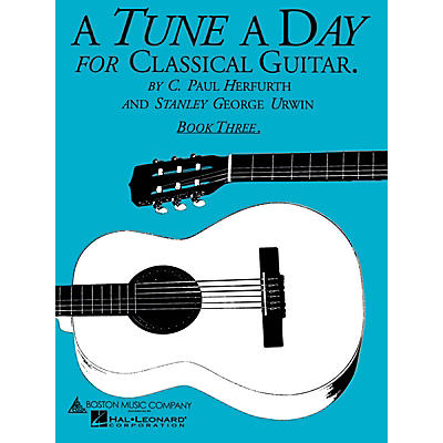 Music Sales A Tune a Day - Classical Guitar (Book 3) Music Sales America Series Softcover Written by C. Paul Herfurth