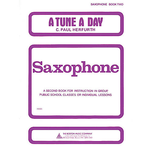 A Tune a Day - Saxophone (Book 2) Music Sales America Series Written by C. Paul Herfurth