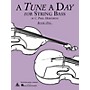 Music Sales A Tune a Day - String Bass (Book 1) Music Sales America Series Written by C. Paul Herfurth