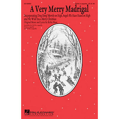 Hal Leonard A Very Merry Madrigal SSAA A Cappella composed by Kirby Shaw