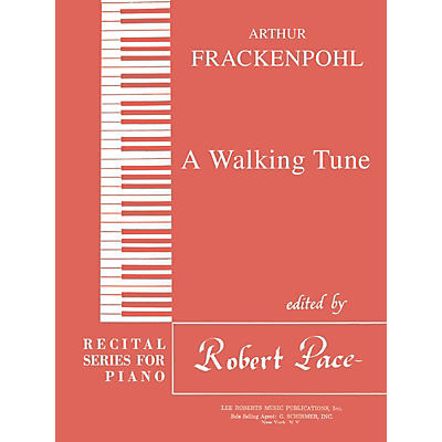 Lee Roberts A Walking Tune Pace Piano Education Series Composed by Arthur Frackenpohl