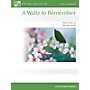 Willis Music A Waltz to Remember (Early Inter Level) Willis Series by Glenda Austin