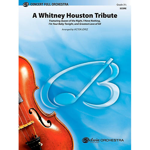 A Whitney Houston Tribute Concert Full Orchestra Grade 3.5 Set