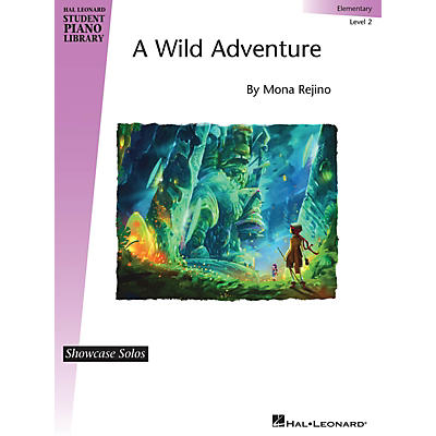 Hal Leonard A Wild Adventure Elementary Level 2 Piano Solo by Mona Rejino