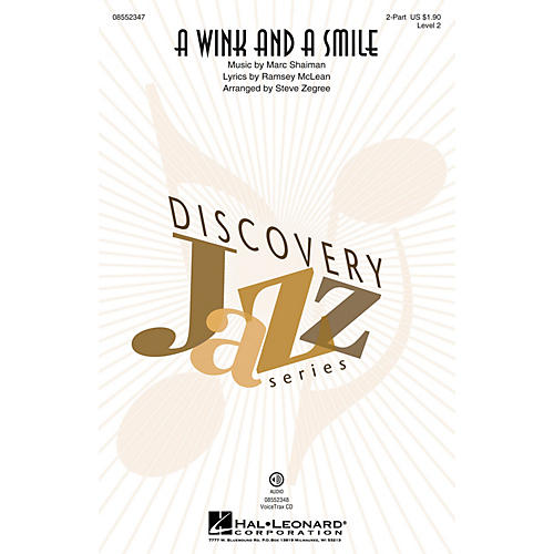 Hal Leonard A Wink and a Smile (from Sleepless in Seattle) 2-Part by Harry Connick, Jr. arranged by Steve Zegree