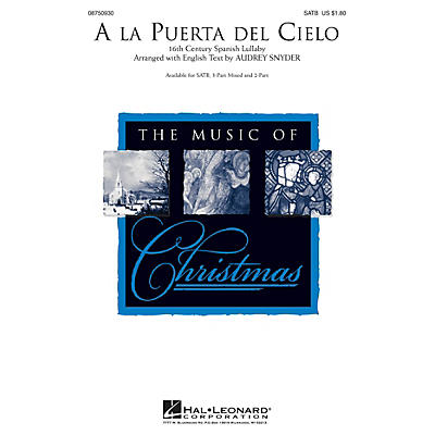 Hal Leonard A la Puerta del Cielo 2-Part Arranged by Audrey Snyder