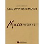 Hal Leonard A.B.A. Symphonic March Concert Band Level 4 Composed by John Cheetham