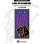 Hal Leonard ABBA on Broadway - Young Concert Band Series Level 3 arranged by Michael Brown