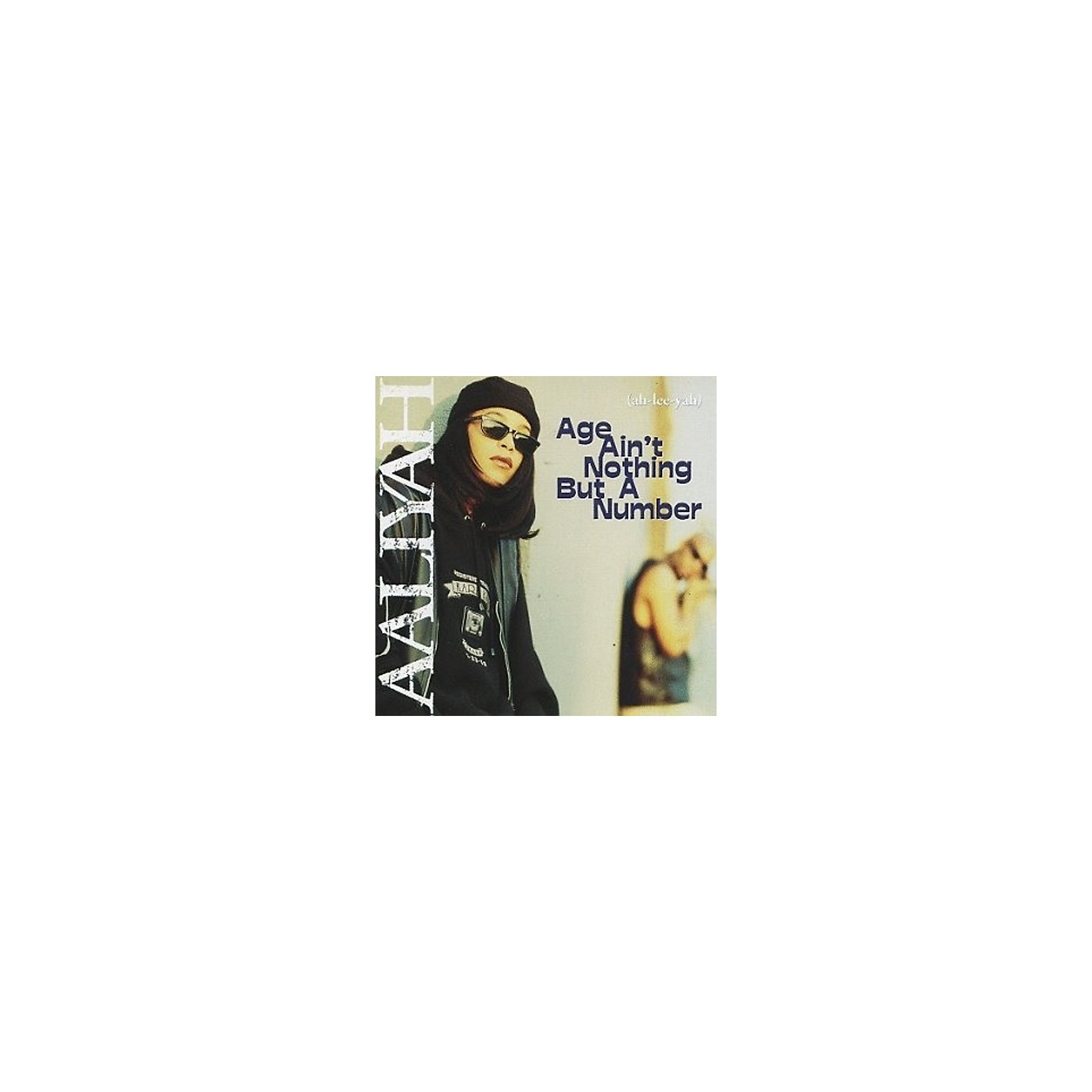 Aaliyah Age Ain T Nothing But A Number Download