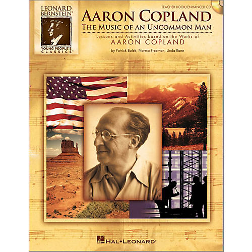 Aaron Copland: The Music Of An Uncommon Man Teacher Book/Enhanced CD