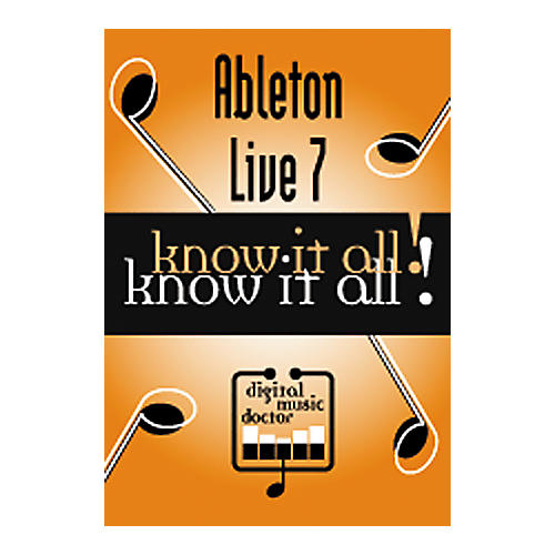 Ableton Live 7 - Know It All! CD-Rom