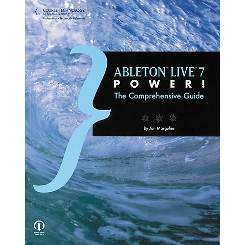 Ableton Live 7 Power! - The Comprehensive Guide (Book)