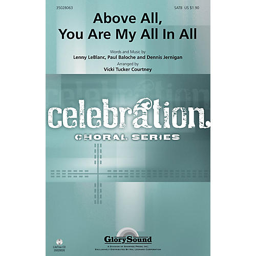 Shawnee Press Above All, You Are My All In All SATB arranged by Vicki Tucker Courtney