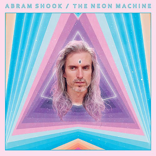 Abram Shook - The Neon Machine