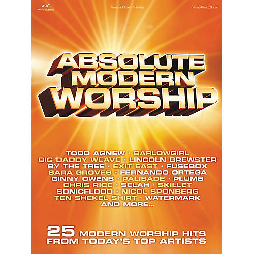 Absolute Modern Worship Piano, Vocal, Guitar Songbook