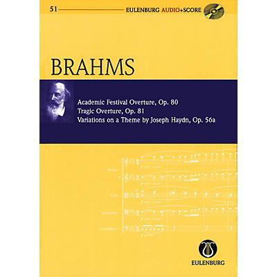 Eulenburg Academic Festival Overture, Op.80 Tragic Overture, Op.81 Study Score W/ CD by Brahms Edited by Clarke