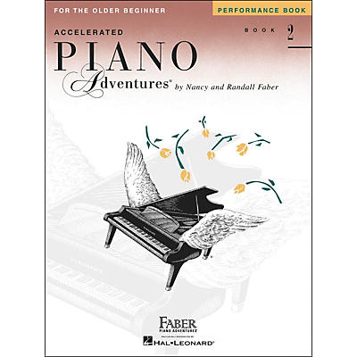 Faber Piano Adventures Accelerated Piano Adventures Performance Book 2 - Faber Piano