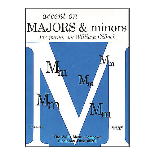 Willis Music Accent On Majors And Minors Early Intermediate Level for Piano by William Gillock