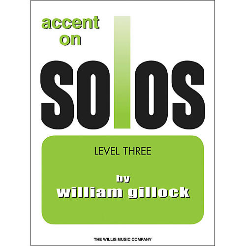 Willis Music Accent On Solos Level Three