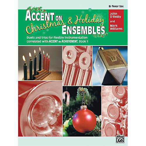 Alfred Accent on Christmas and Holiday Ensembles B-Flat Tenor Saxophone