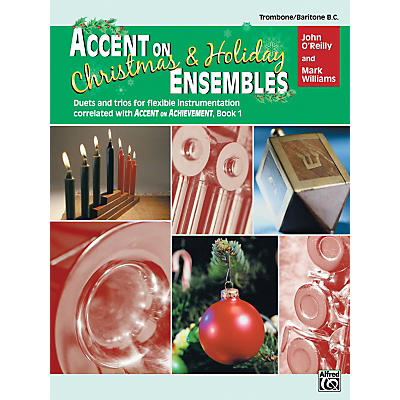 Alfred Accent on Christmas and Holiday Ensembles Trombone/Baritone B.C.