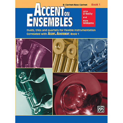 Alfred Accent on Ensembles Book 1 B-Flat Clarinet Bass Clarinet