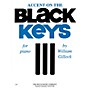 Willis Music Accent on the Black Keys (Mid-Inter Level) Willis Series by William Gillock
