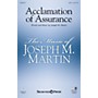 Shawnee Press Acclamation of Assurance SATB composed by Joseph M. Martin