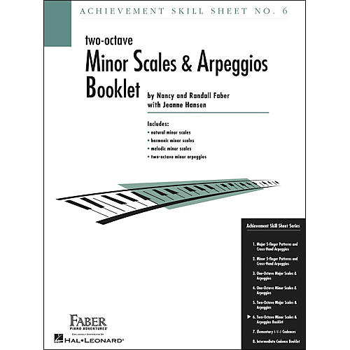 Achievement Skill Sheet No. 6: Two Octave Minor Scales And Arpeggios - Faber Piano