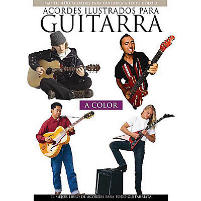 Music Sales Acordes Ilustrados Para Guitarra A Color Music Sales America Series Softcover Written by Felipe Orozco