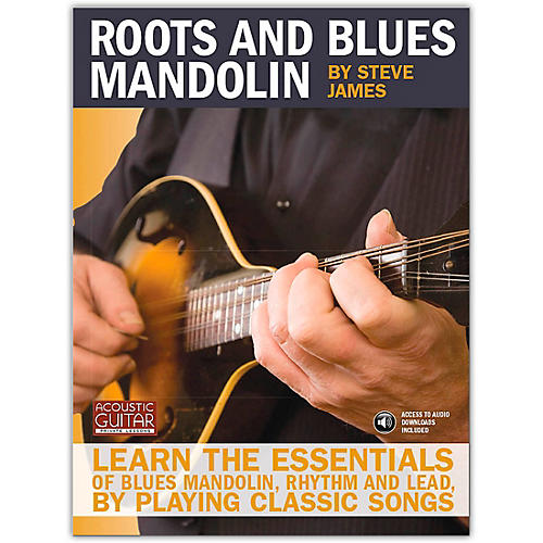 Acoustic Guitar Series Roots And Blues Mandolin (Book/Online Audio)