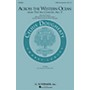 G. Schirmer Across the Western Ocean (From Five Sea Chanties, No. 3) SATB arranged by Emily Crocker