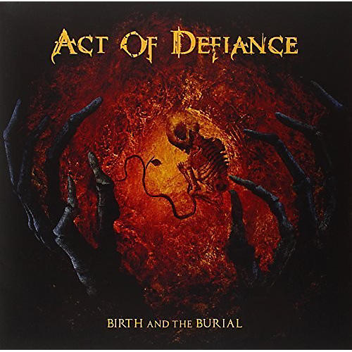 Act Of Defiance - Birth & the Burial (Orange Vinyl)