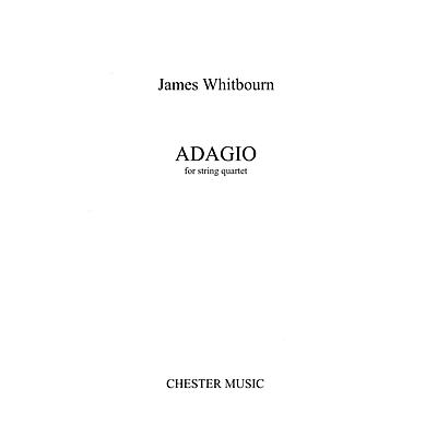 CHESTER MUSIC Adagio (String Quartet) Music Sales America Series Softcover Composed by James Whitbourn