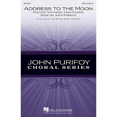 Hal Leonard Address to the Moon SATB composed by John Purifoy