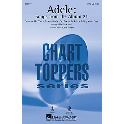 Hal Leonard Adele: Songs from the Album 21 (SAB) SAB by Adele Arranged by Mac Huff