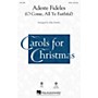 Hal Leonard Adeste Fideles CHOIRTRAX CD Arranged by John Purifoy
