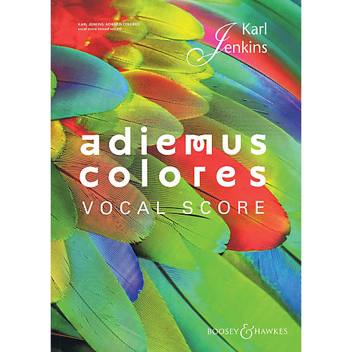 Boosey and Hawkes Adiemus Colores (SATB Choral Score) Vocal Score composed by Karl Jenkins